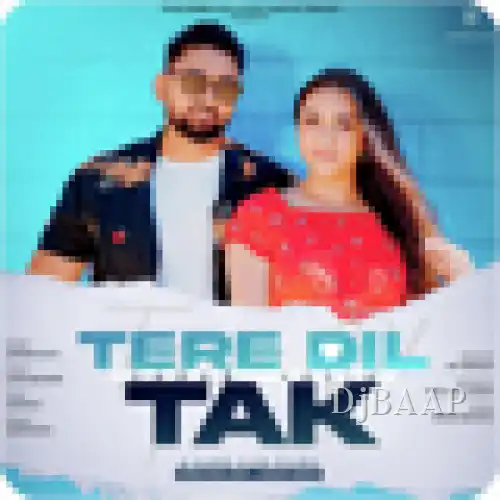 Tere Dil Tak album art