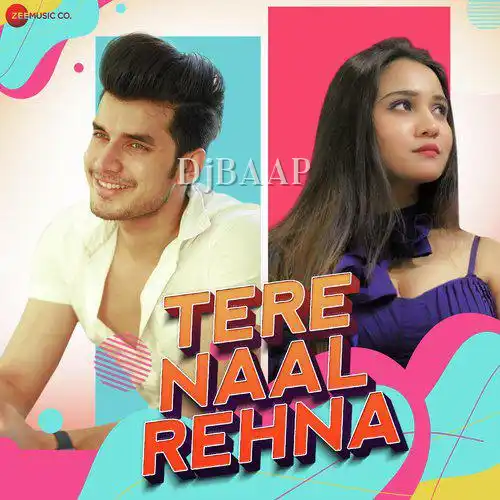 Tere Naal Rehna