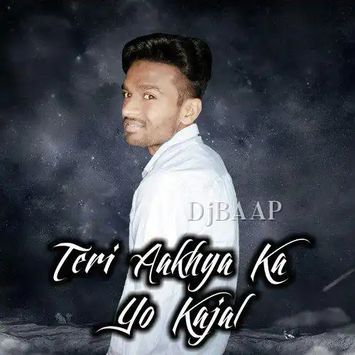 Teri Aakhya Ka Yo Kajal album art