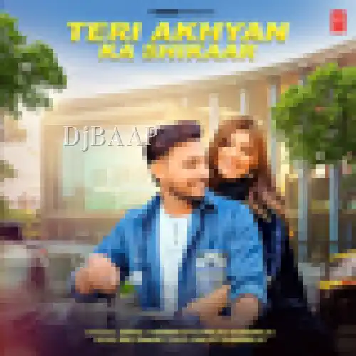Teri Akhyan Ka Shikaar