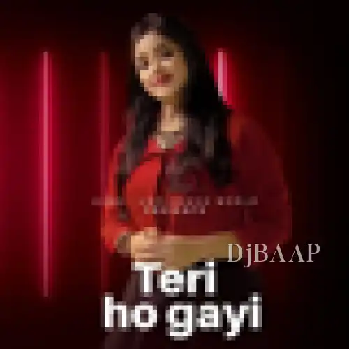 Teri Ho Gayi