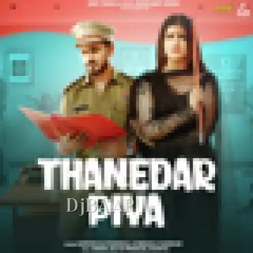 Thanedar Piya