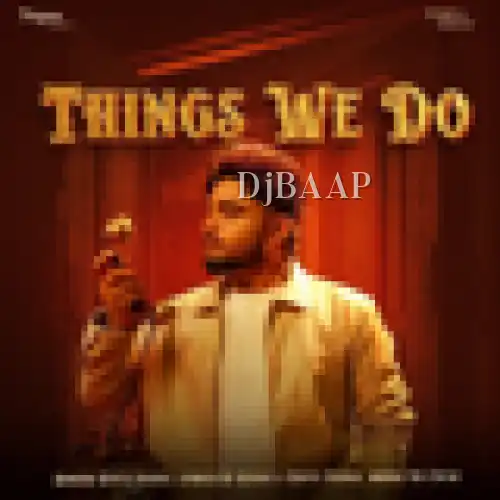 Things We Do