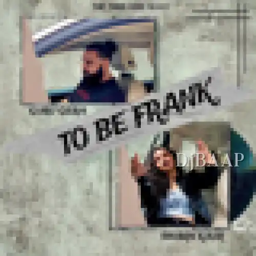 To Be Frank