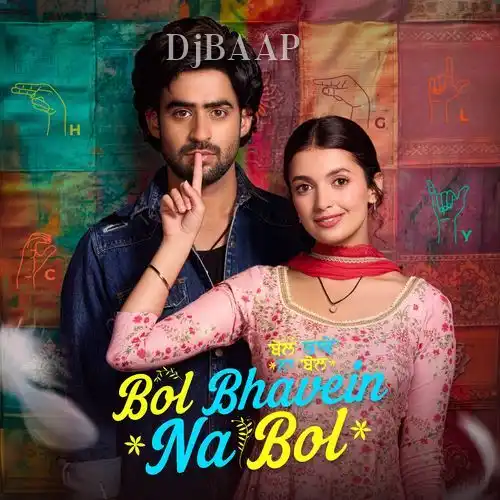Tu Bol Bhavein Na Bol
