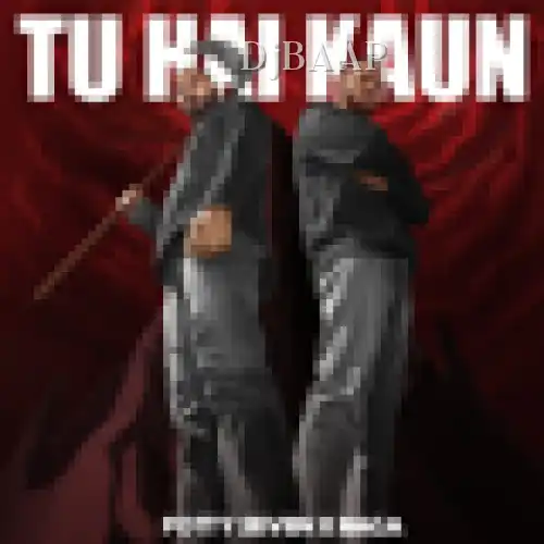 Tu Hai Kaun