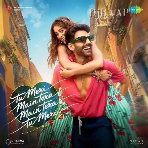 Tu Meri Main Tera Main Tera Tu Meri