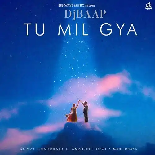 Tu Mil Gya
