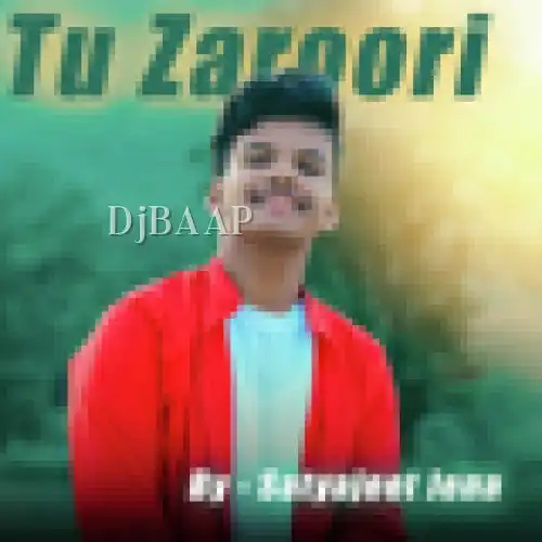 Tu Zaroori