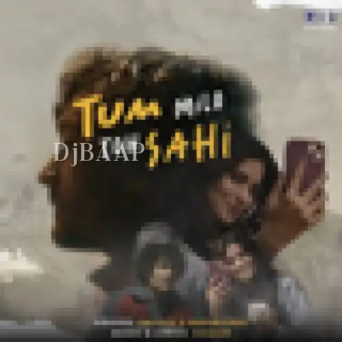 Tum Milo Toh Sahi