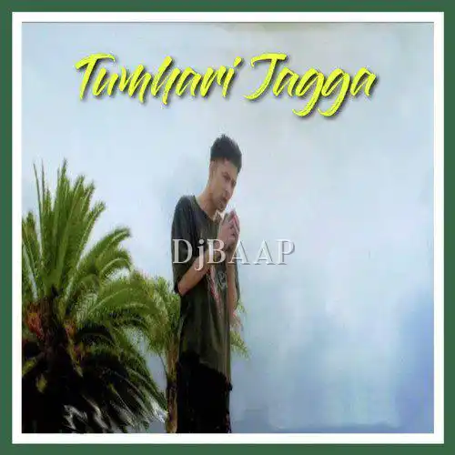 Tumhari Jagga