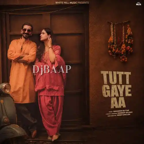 Tutt Gaye Aa