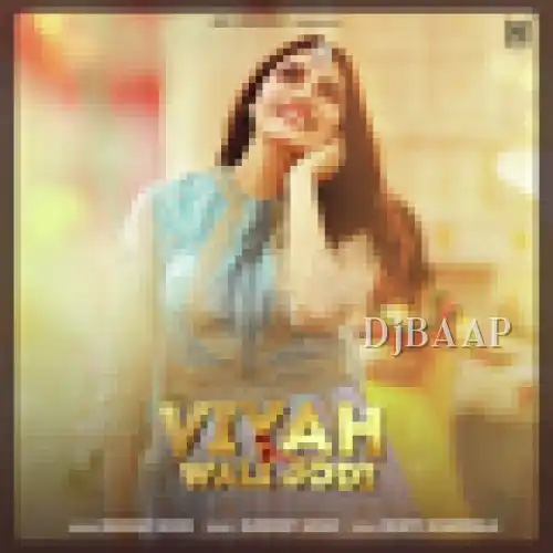 Viyah Wali Jodi