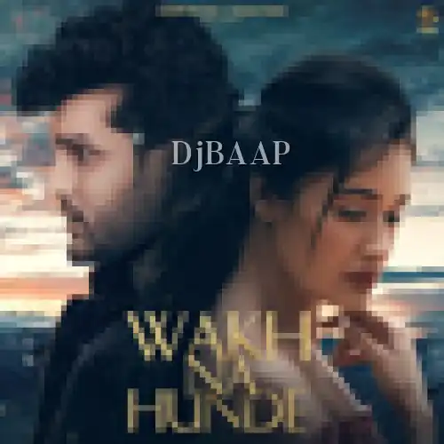 Wakh Na Hunde