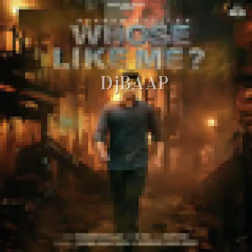 Whose Like Me