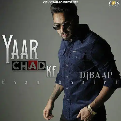 Yaar Chad Ke