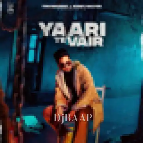 Yaari Te Vair