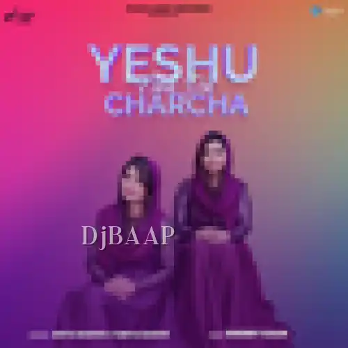 Yeshu Naa Da Charcha