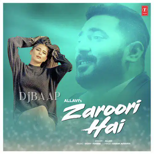 Zaroori Hai
